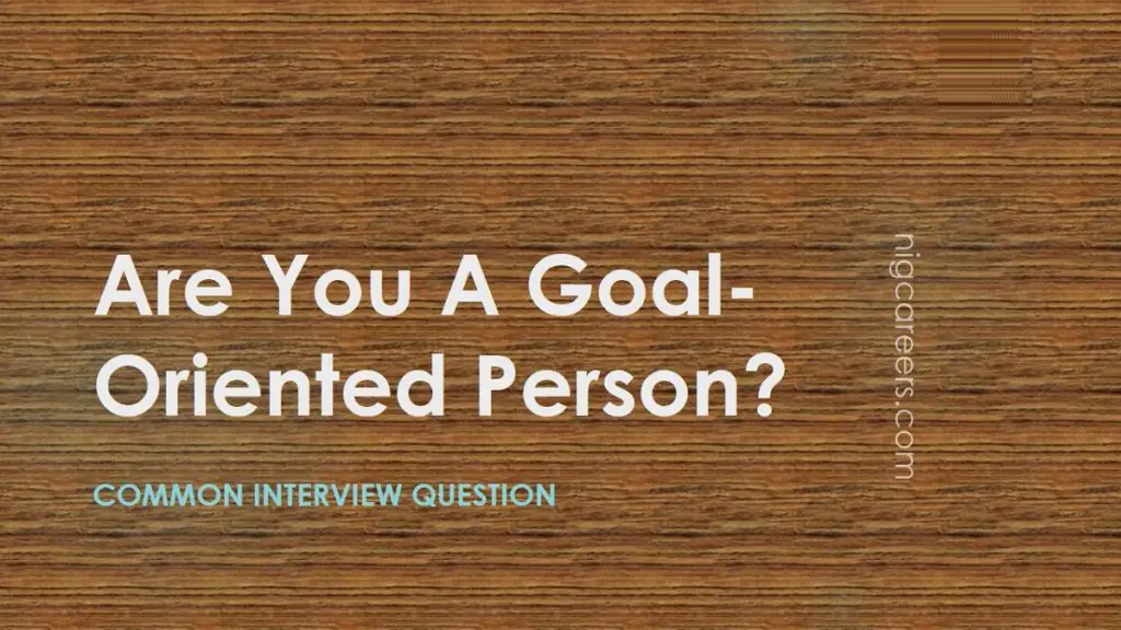 i am a goal oriented person essay