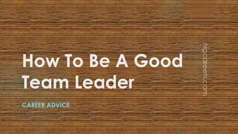 how-to-be-a-good-team-leader-nigcareers