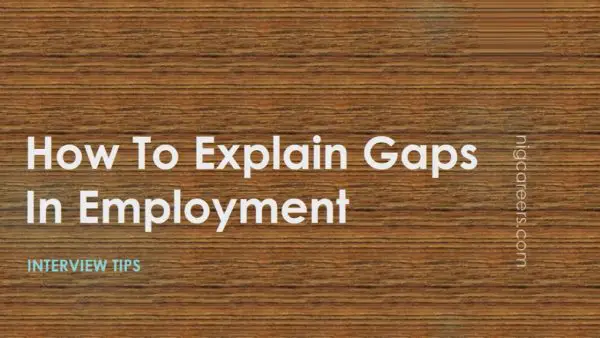 How To Explain Gaps In Employment