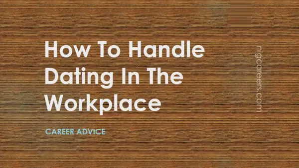 How To Handle Dating In The Workplace