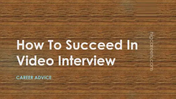 How To Succeed In Video Interview