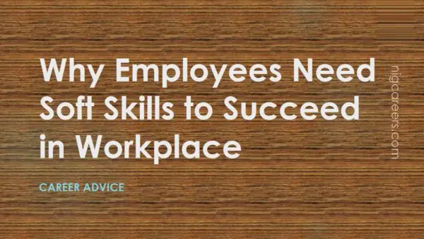Why Employees Need Soft Skills to Succeed in Workplace