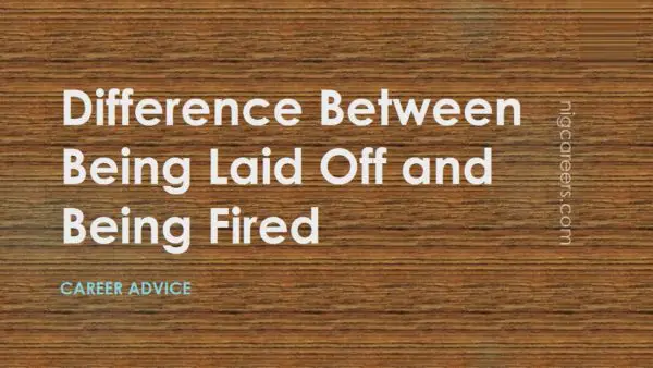 Difference Between Being Laid Off and Being Fired