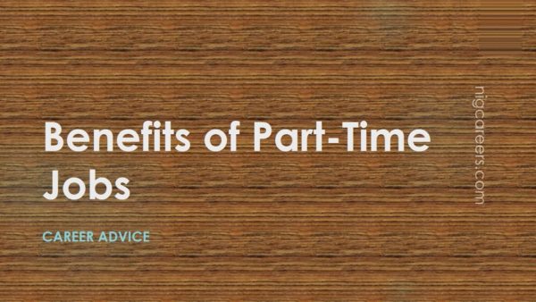 Benefits of Part-Time Jobs