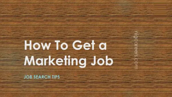 How To Get a Marketing Job