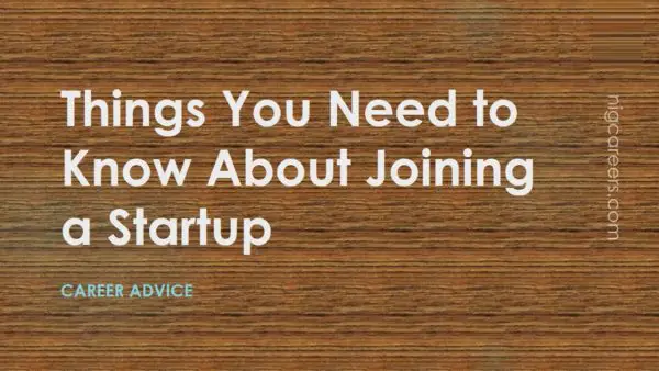 Things You Need to Know About Joining a Startup