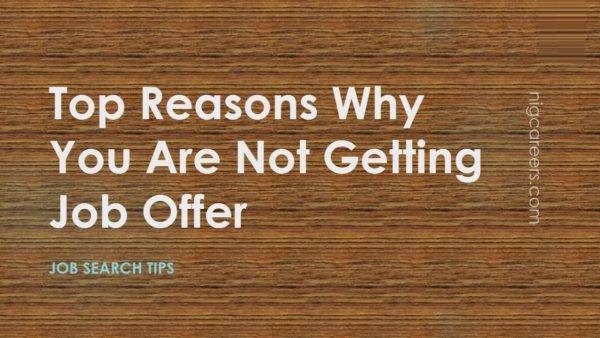 Top Reasons Why You Are Not Getting Job Offer