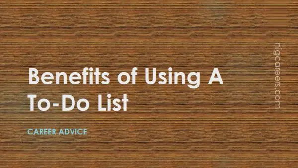 Benefits of Using A To-Do List