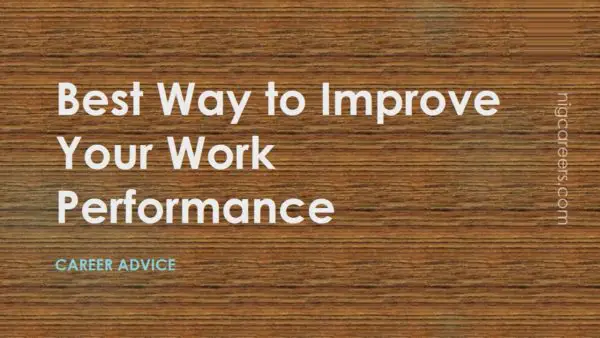 Best Way to Improve Your Work Performance