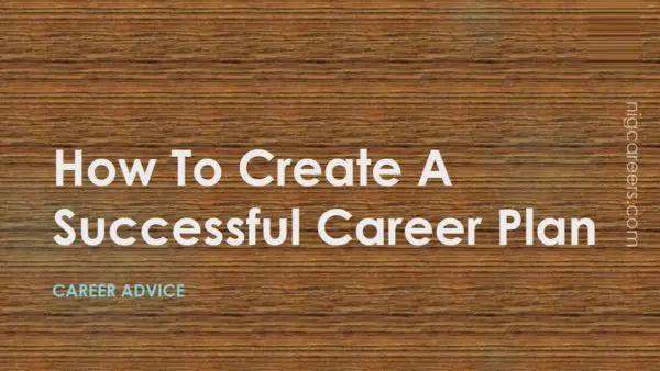 How To Create A Successful Career Plan