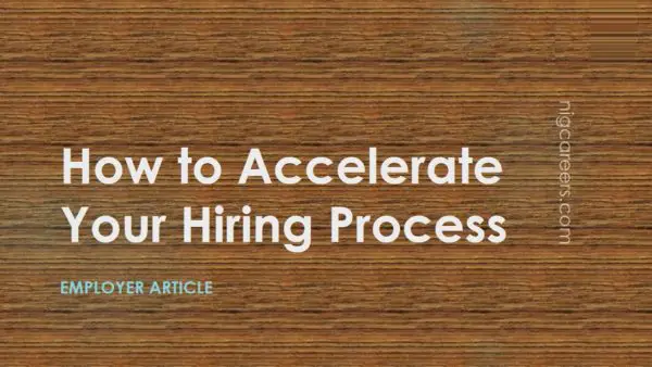 How to Accelerate Your Hiring Process