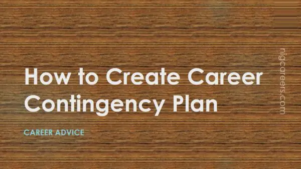 How to Create Career Contingency Plan