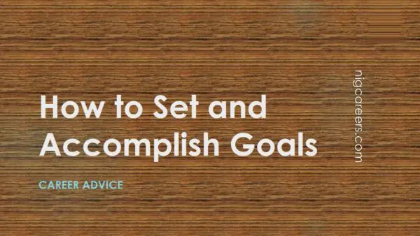 How to Set and Accomplish Goals