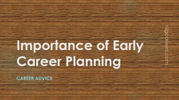 Importance of Early Career Planning