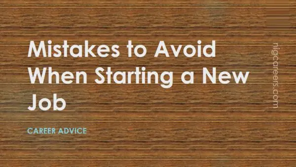 Mistakes to Avoid When Starting a New Job