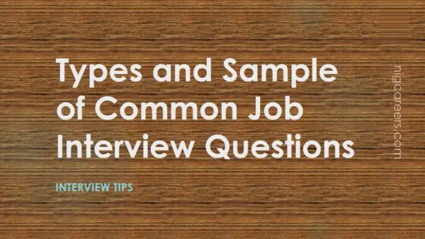 Types and Sample of Common Job Interview Questions