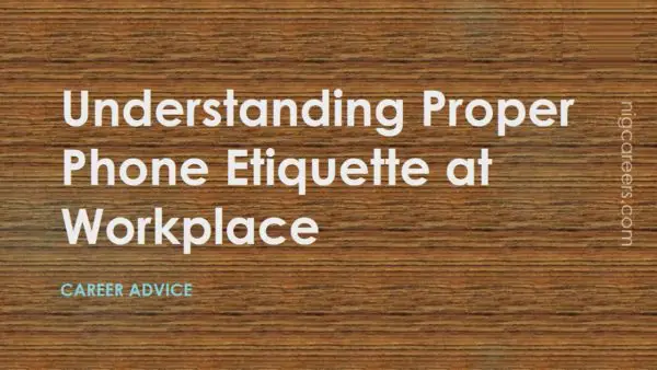 Understanding Proper Phone Etiquette at Workplace