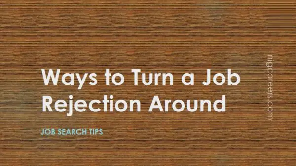 Ways to Turn a Job Rejection Around