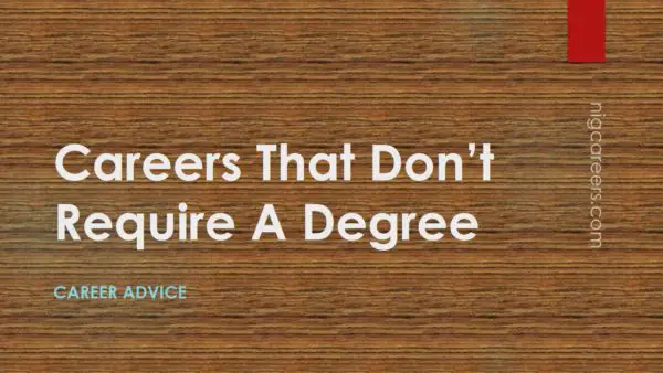 Careers That Don’t Require A Degree
