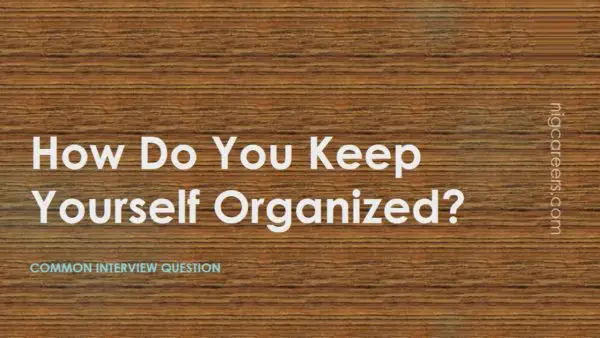 How Do You Keep Yourself Organized