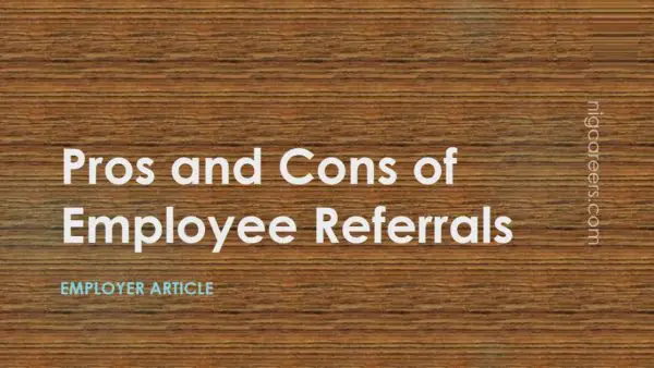 Pros and Cons of Employee Referrals