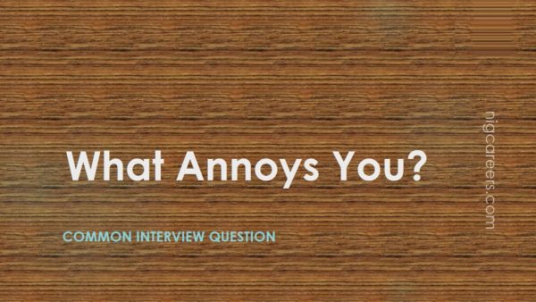 What Annoys You