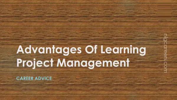 Advantages Of Learning Project Management
