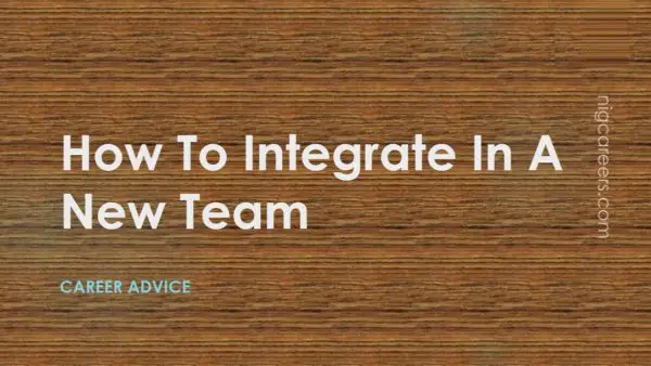 How To Integrate In A New Team