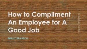 How to Compliment An Employee for A Good Job