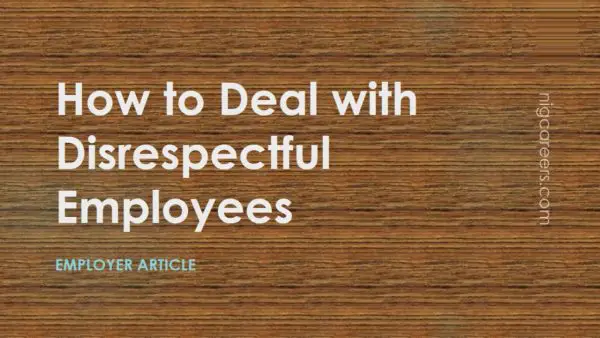 How to Deal with Disrespectful Employees