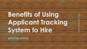 Benefits of Using Applicant Tracking System to Hire