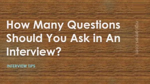 How Many Questions Should You Ask in An Interview
