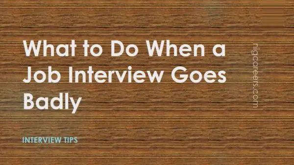 What to Do When a Job Interview Goes Badly