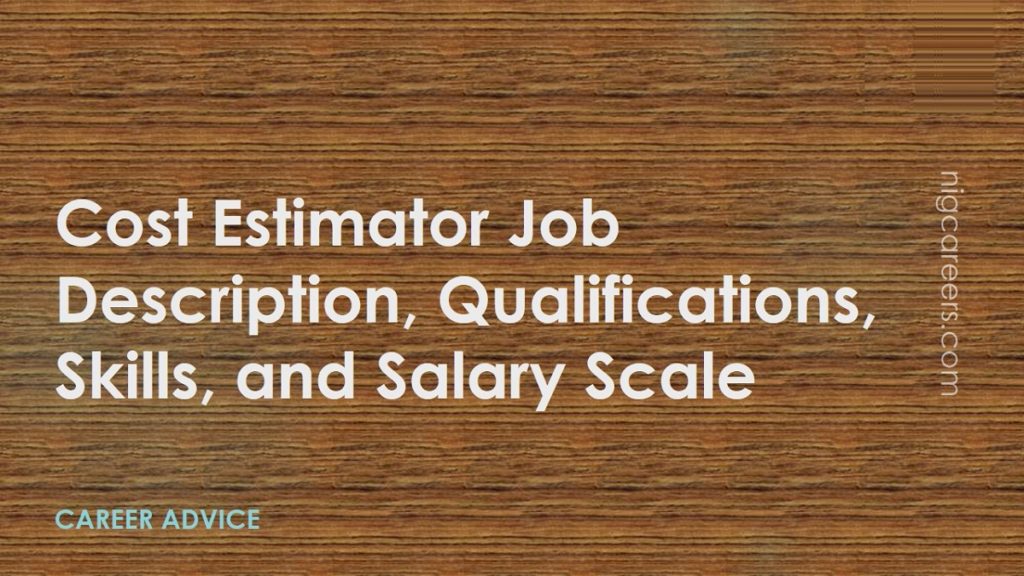 cost-estimator-job-description-skills-and-salary