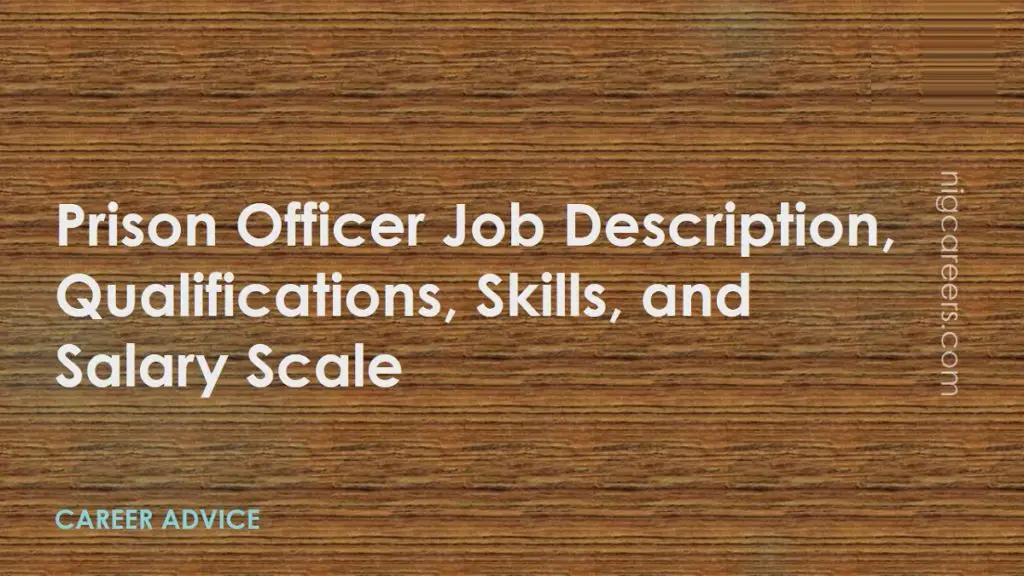 Prison Officer Job Description Skills And Salary