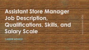 Assistant Store Manager Job Description Skills And Salary   Assistant Store Manager Job Description 300x169 