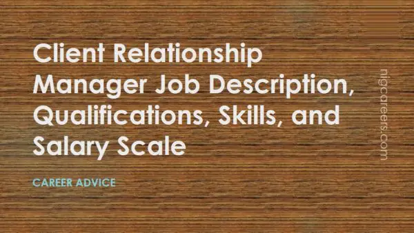 Client Relationship Manager Job Description
