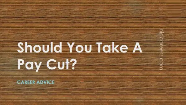 Should You Take A Pay Cut
