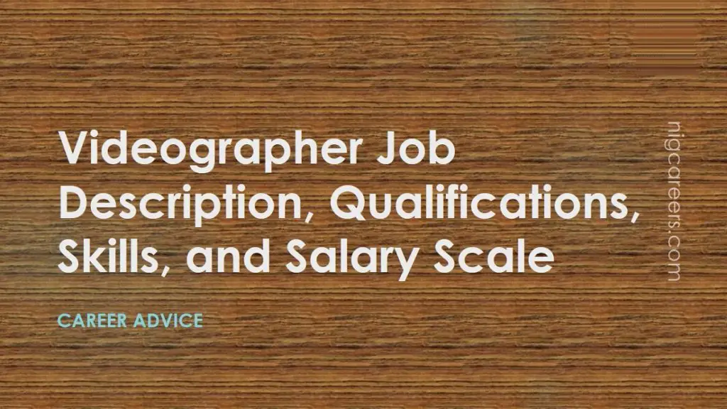 Videographer Job Description, Skills, and Salary