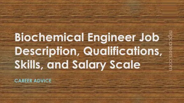 Biochemical Engineer Job Description