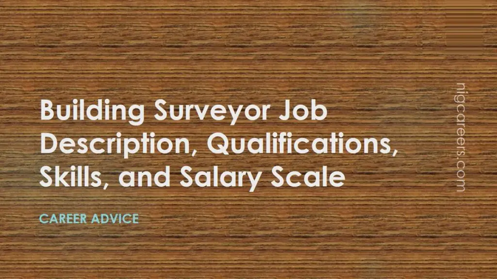 building-surveyor-job-description-skills-and-salary