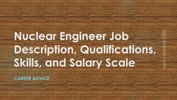 Nuclear Engineer Job Description