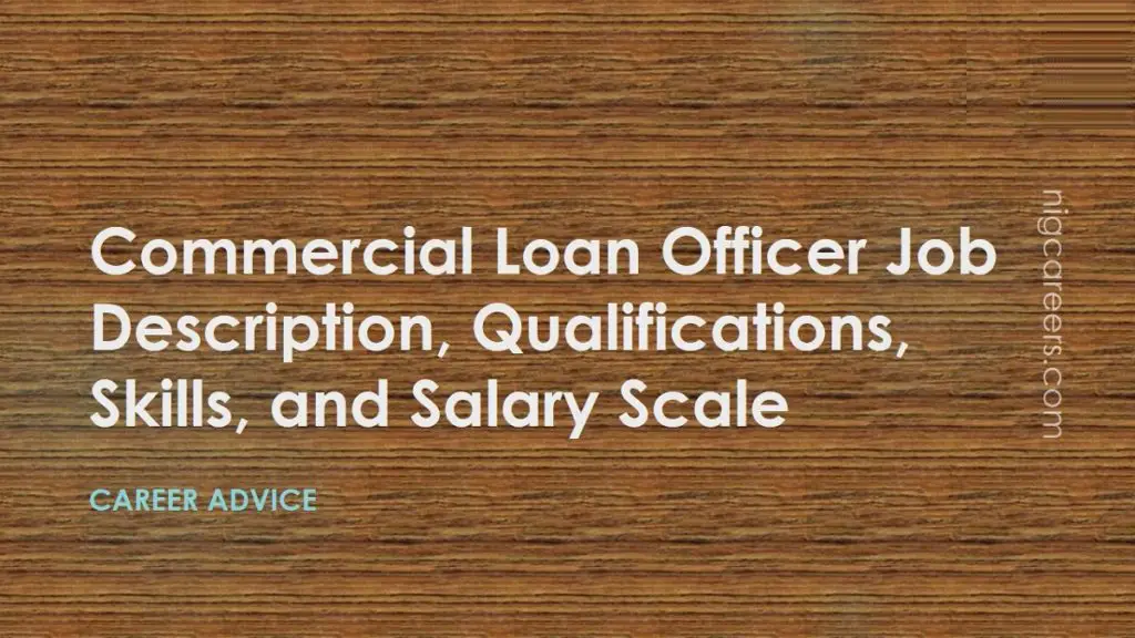 commercial-loan-officer-job-description-skills-and-salary