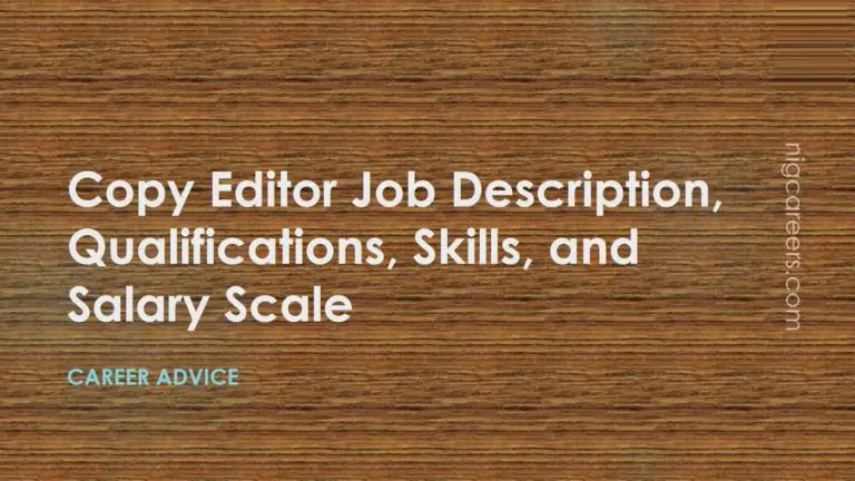 copy-editor-job-description-skills-and-salary-nigcareers