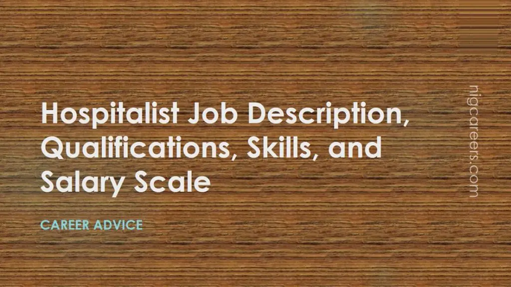 Hospitalist Job Description, Skills, and Salary NigCareers