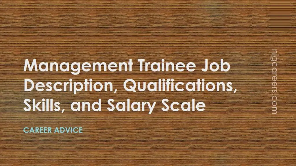 Management Trainee Job Description Skills And Salary