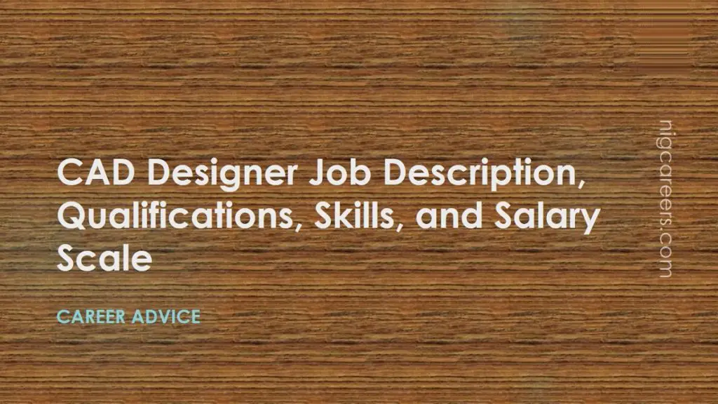 CAD Designer Job Description Skills And Salary