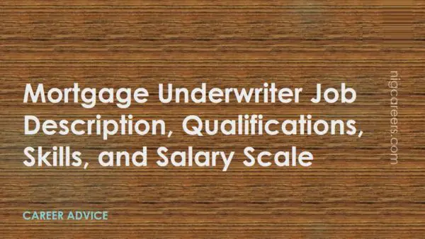 Mortgage Underwriter Job Description
