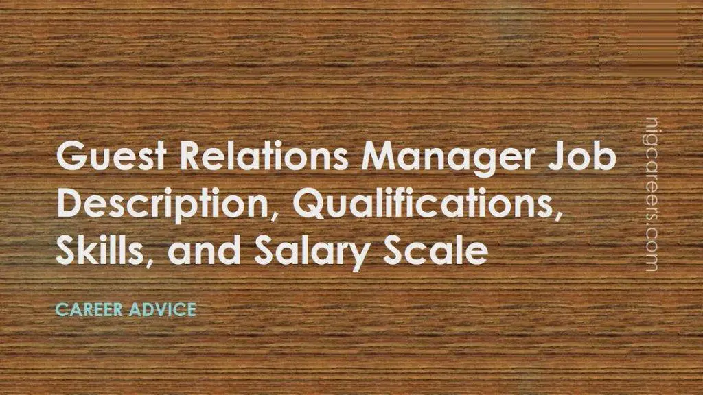 Guest Relations Manager Job Description Skills And Salary