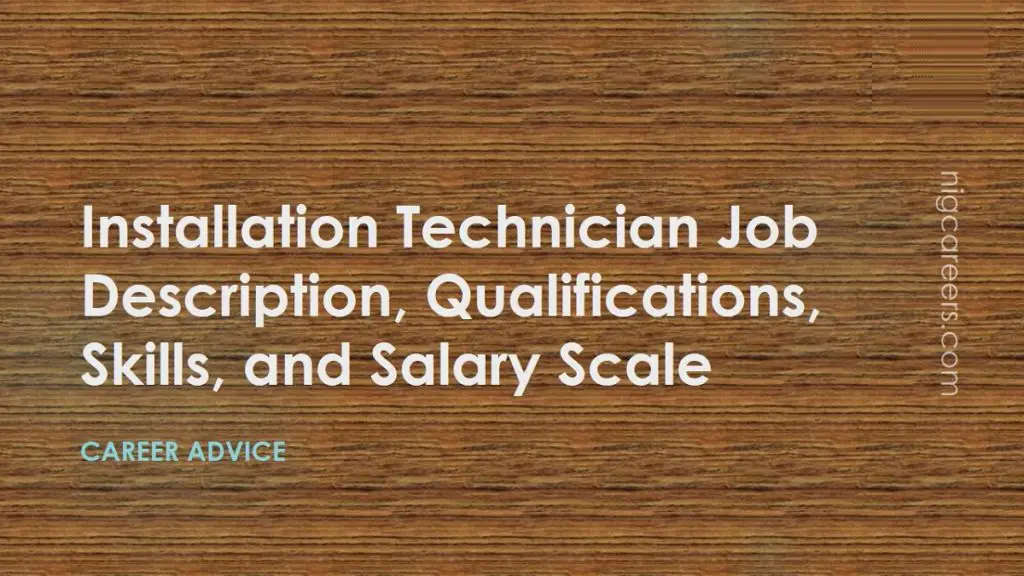 installation-technician-job-description-skills-and-salary